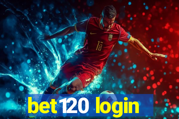 bet120 login